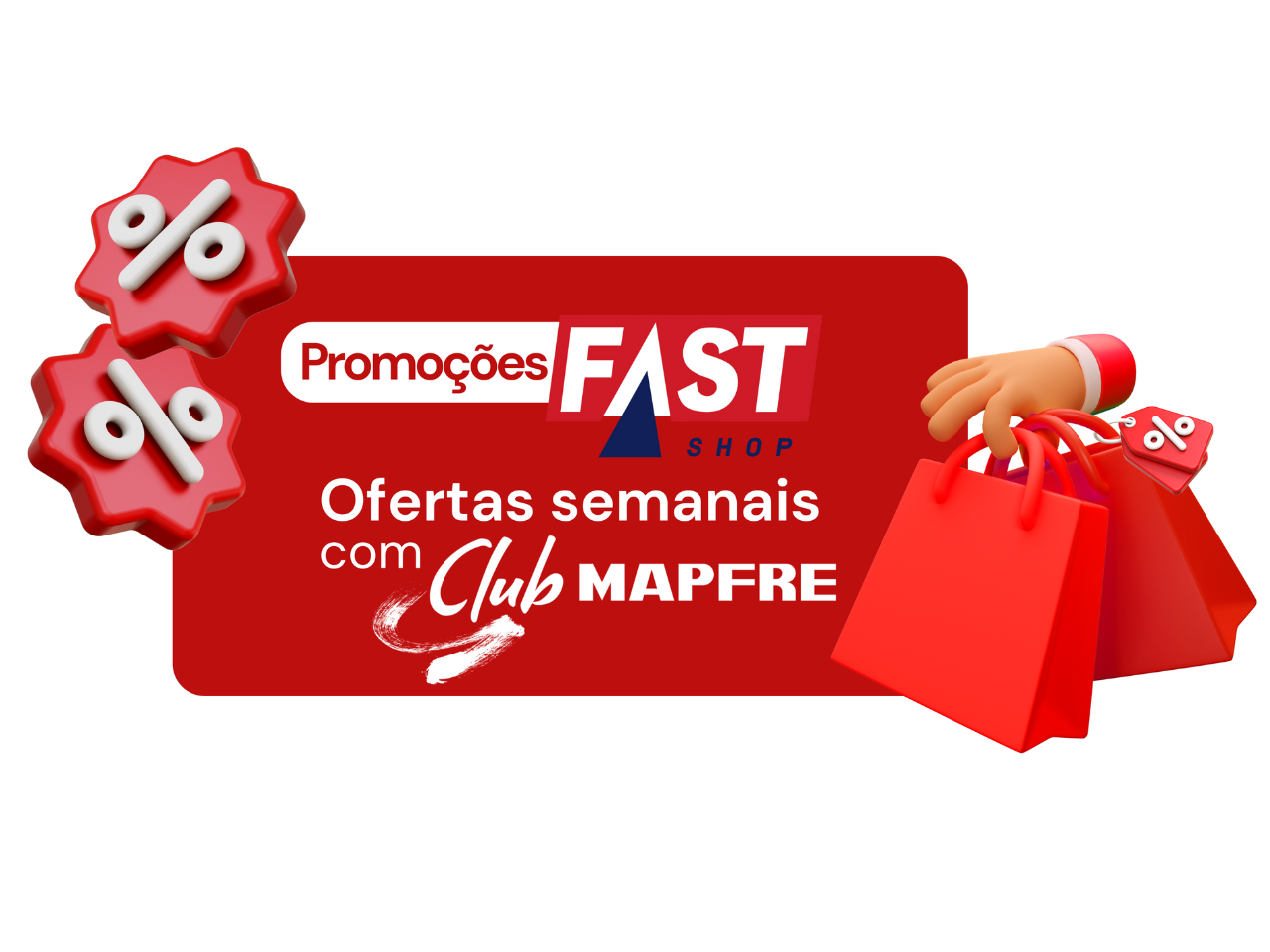 Nova parceria Club MAPFRE + FAST SHOP! 