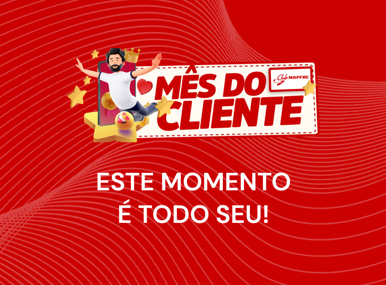 Explore as Vantagens do Club MAPFRE no Mês do Cliente