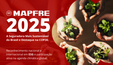 MAPFRE 2025: A Seguradora Mais Sustentável do Brasil e Protagonista na COP30