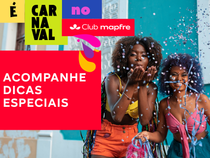 Dicas para curtir o Carnaval com mais praticidade!