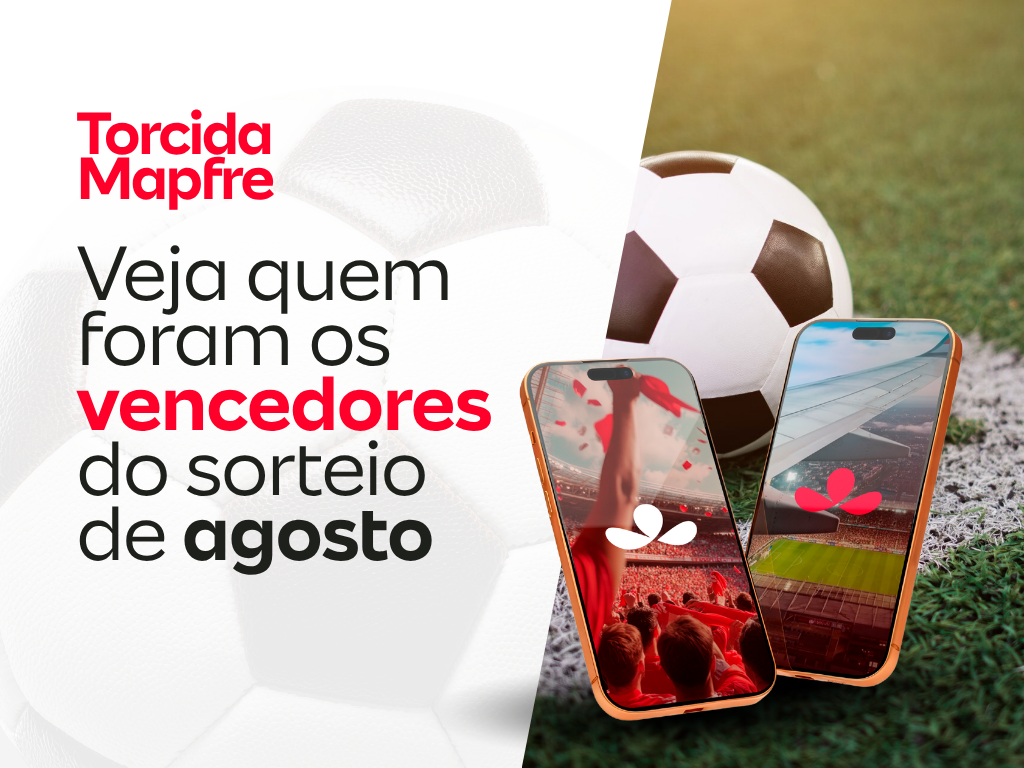 Torcida Mapfre: já temos vencedores na campanha de agosto!