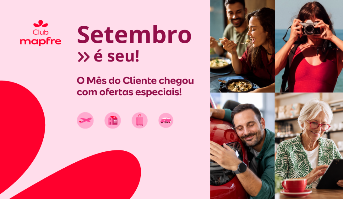 Mês do Cliente Club Mapfre: descontos exclusivos para aproveitar setembro Mês do Cliente Club Mapfre: descontos exclusivos para aproveitar setembro